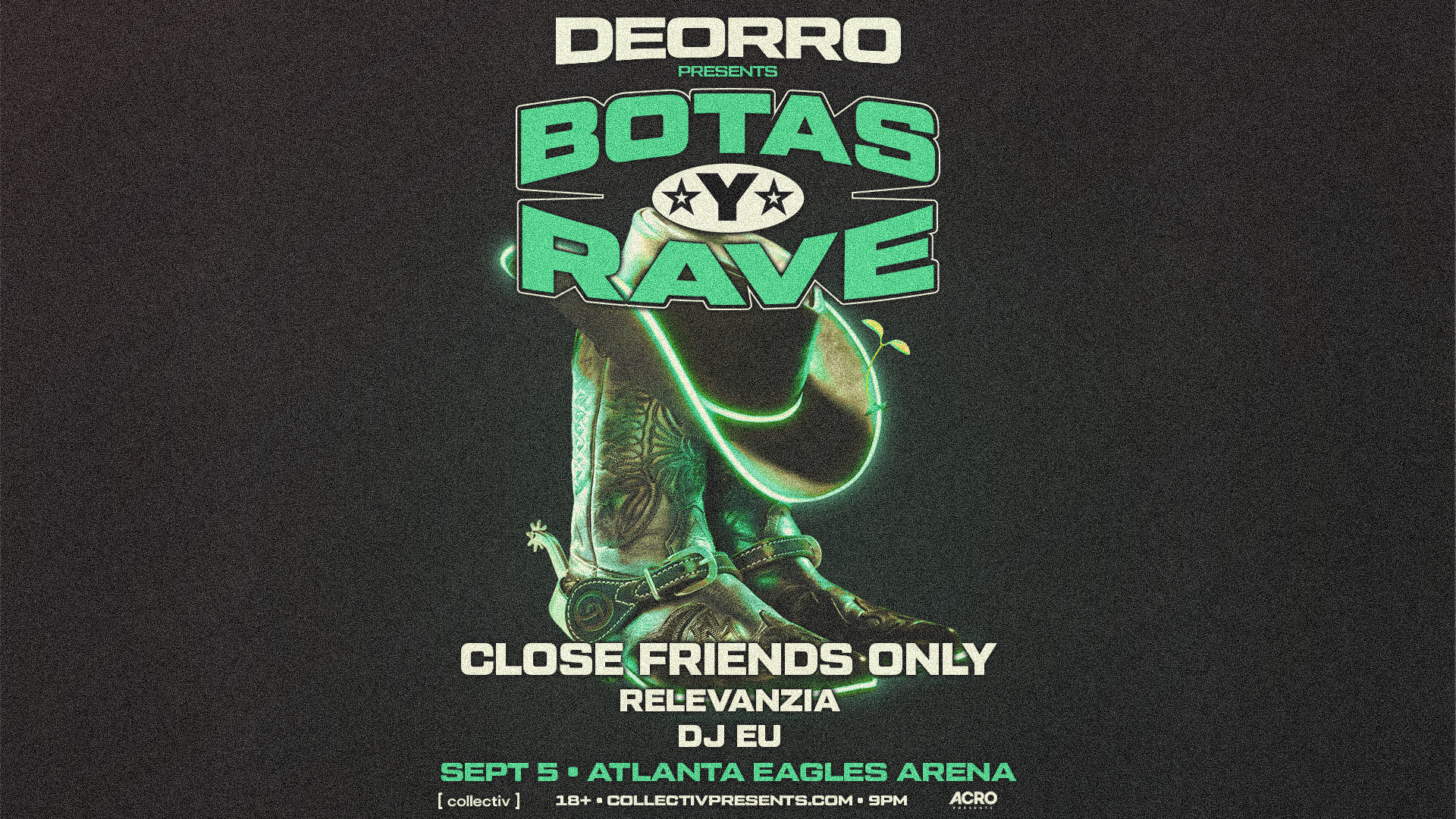 Deorro Presents Botas Y Rave